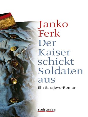 cover image of Der Kaiser schickt Soldaten aus